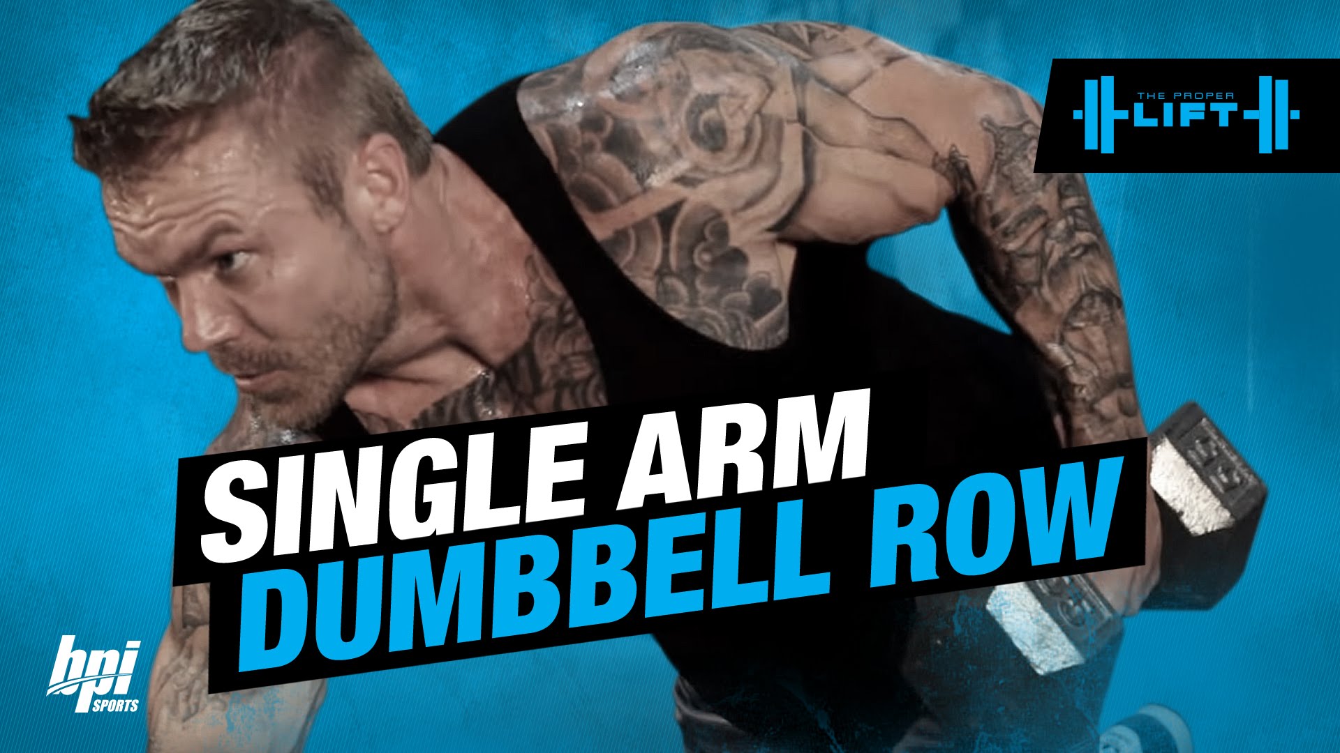 The Proper Lift: Single Arm Dumbbell Row