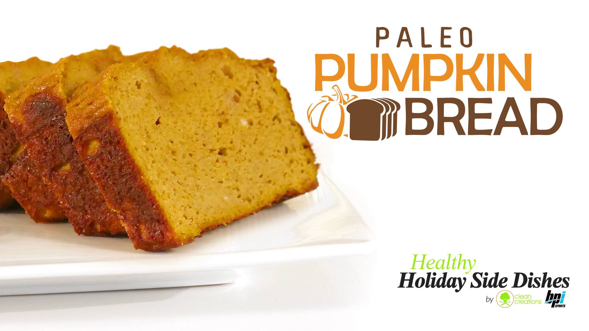 Recipe: Paleo Pumpkin Bread